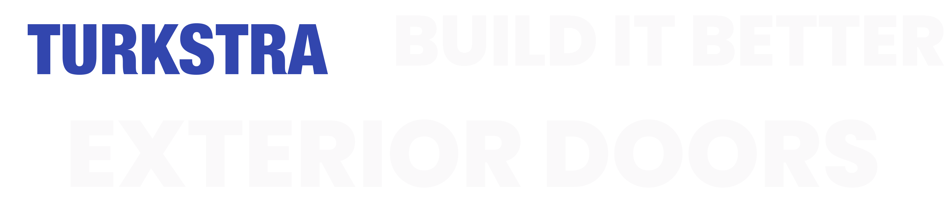 TURKSTRA - Build-It-Better - EXTERIOR DOORS