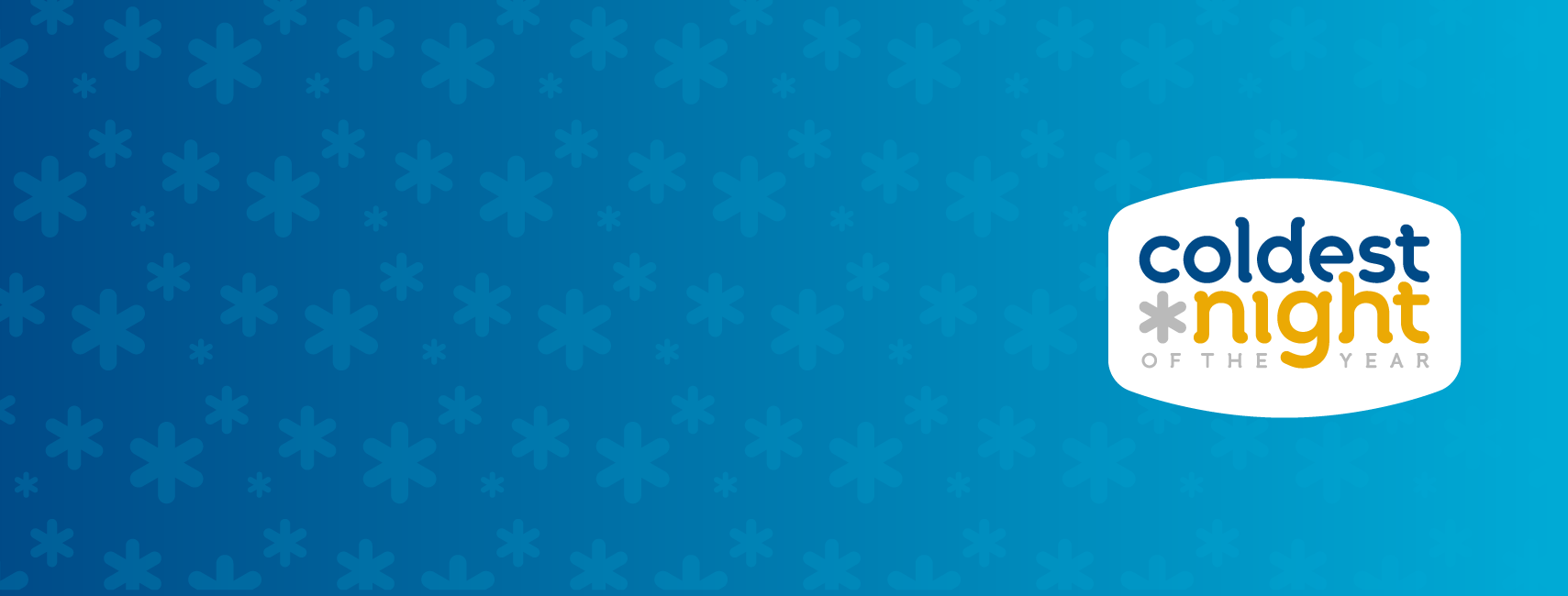 A blue gradient background with light snowflake patterns and a white oval logo on the right that reads coldest night of the year in blue, yellow, and gray text.